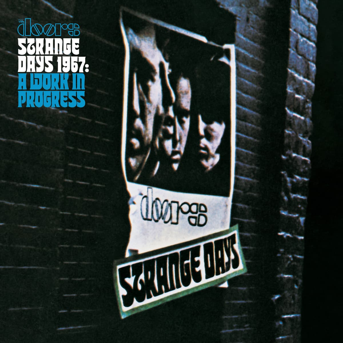 Strange Days 1967: A Work In Progress