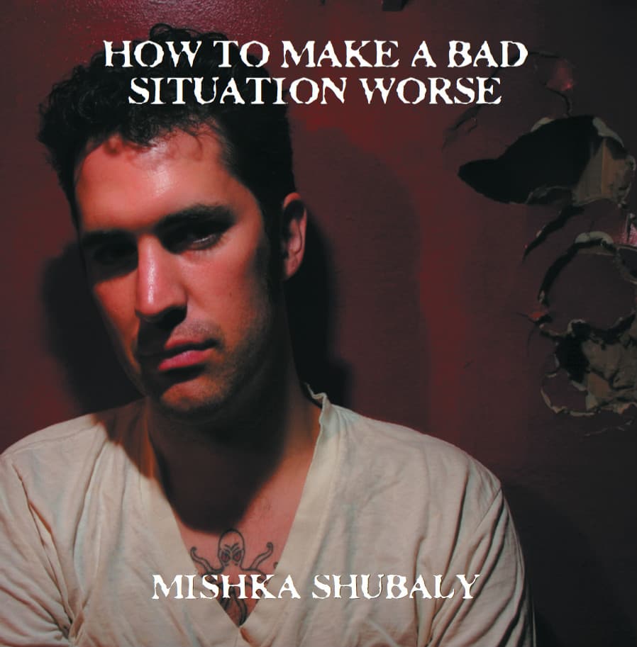 How To Make A Bad Situation Worse