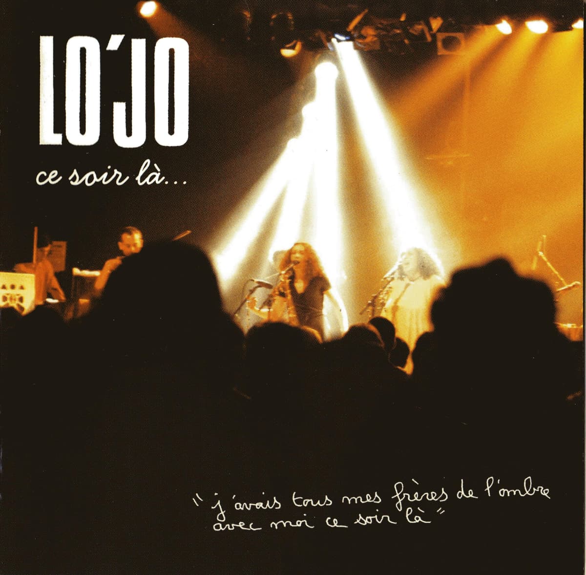 Ce soir là …