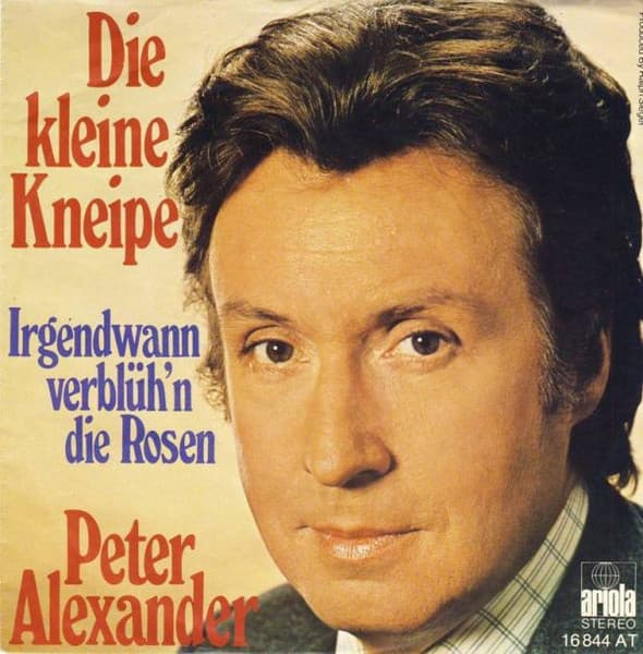 Die kleine Kneipe / Irgendwann verblüh'n die Rosen