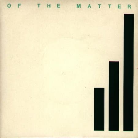 Of the Matter