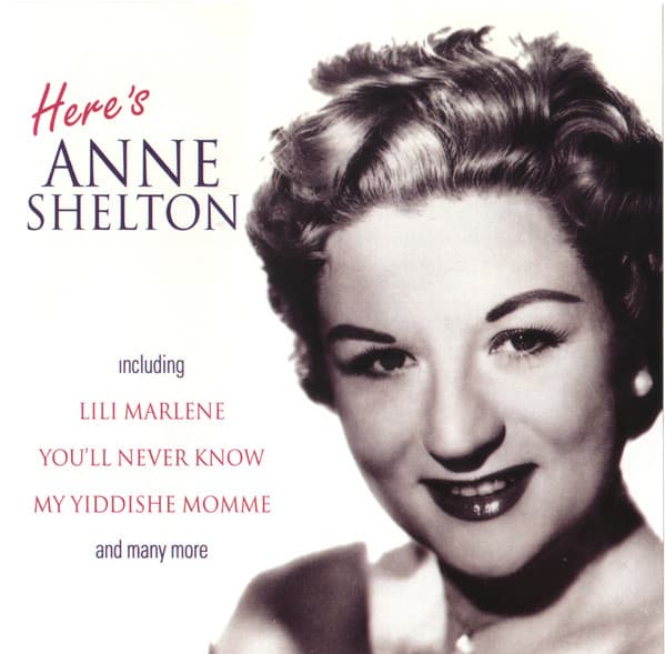 Here's Anne Shelton