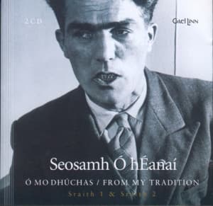 Ó Mo Dhúchas / From My Tradition