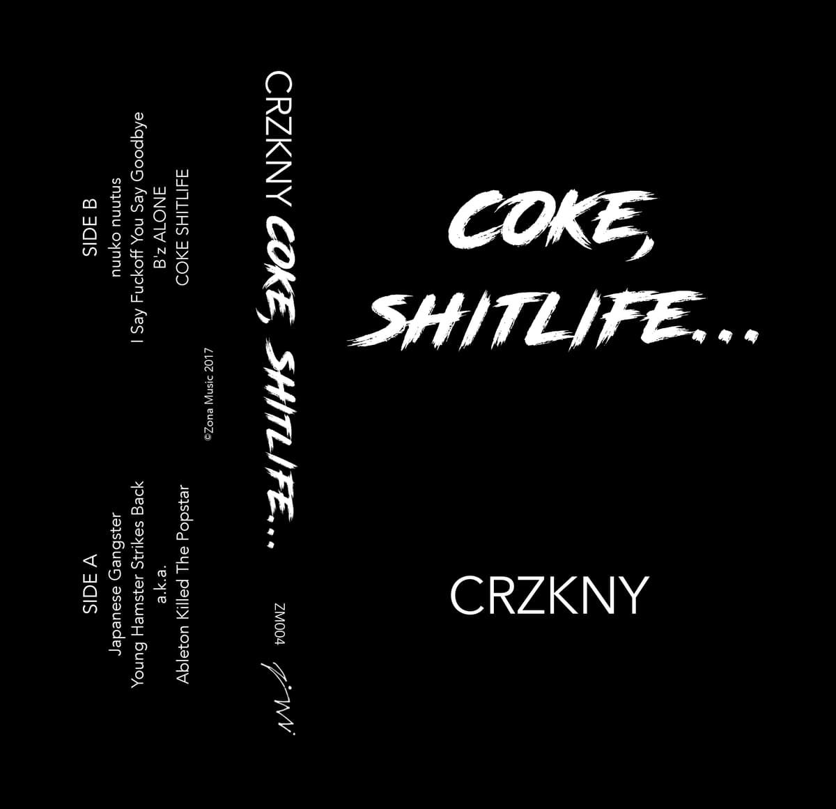 COKE, SHITLIFE...