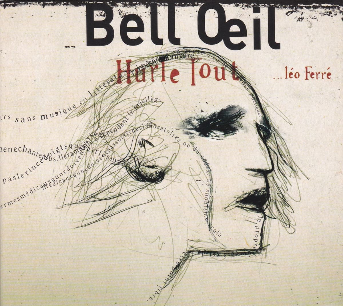 Hurle tout... Léo Ferré