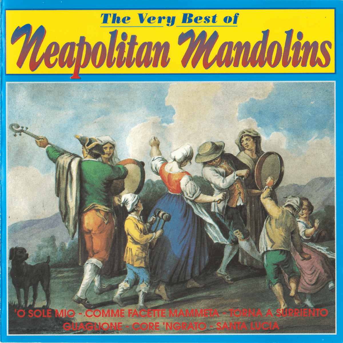 The Very Best Of Neapolitan Mandolins