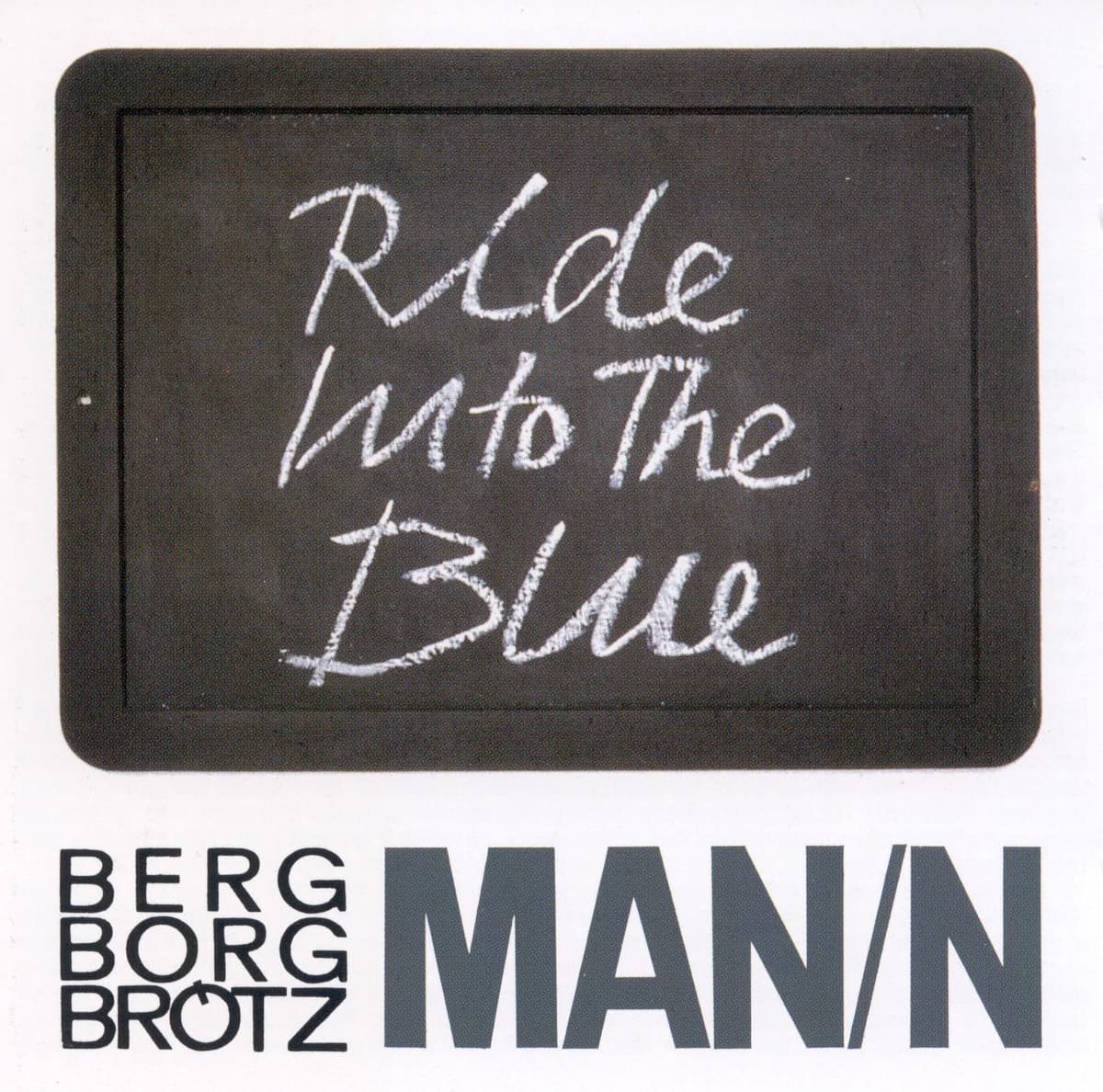 Ride Into the Blue
