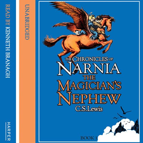 The Chronicles of Narnia: The Magician’s Nephew