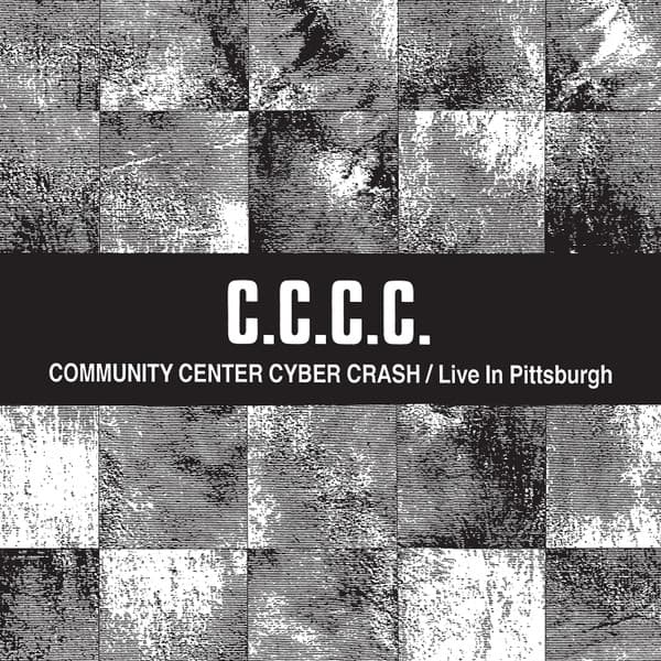 Community Center Cyber Crash / Live in Pittsburgh