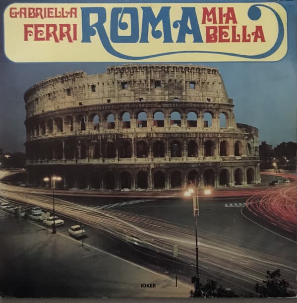 Roma mia bella