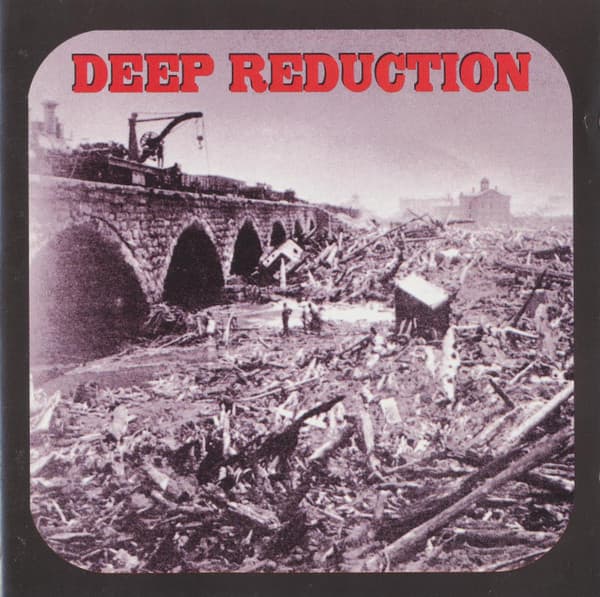 Deep Reduction