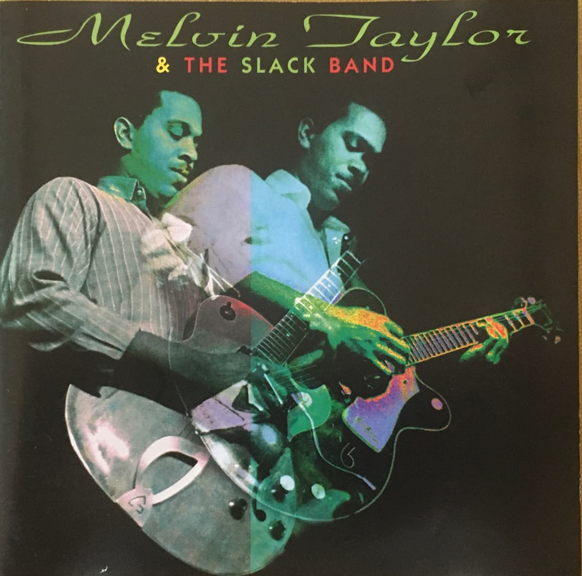 Melvin Taylor & the Slack Band