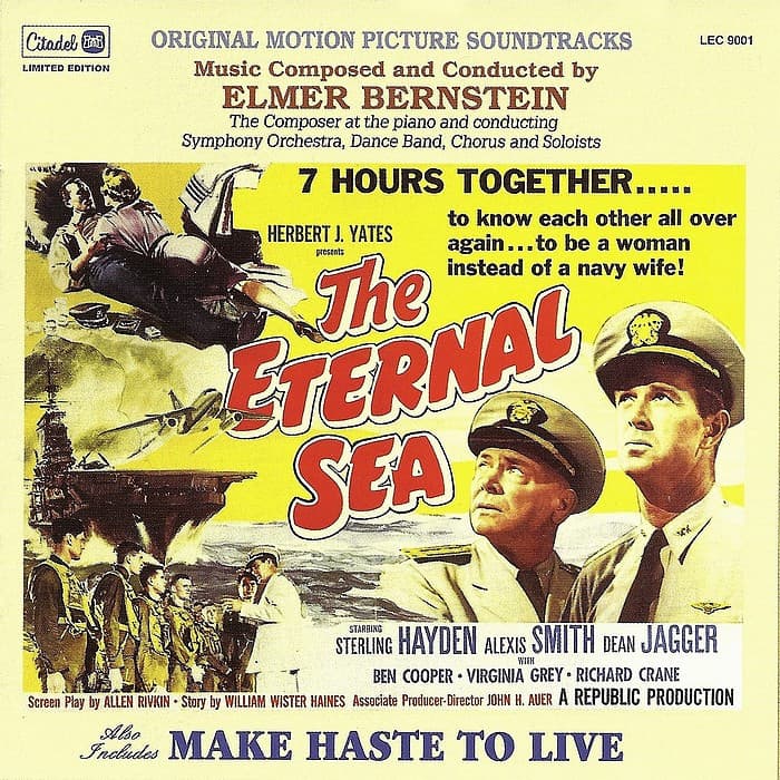 The Eternal Sea / Make Haste To Live (Original Motion Picture Soundtracks)