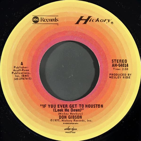If You Ever Get to Houston (Look Me Down)