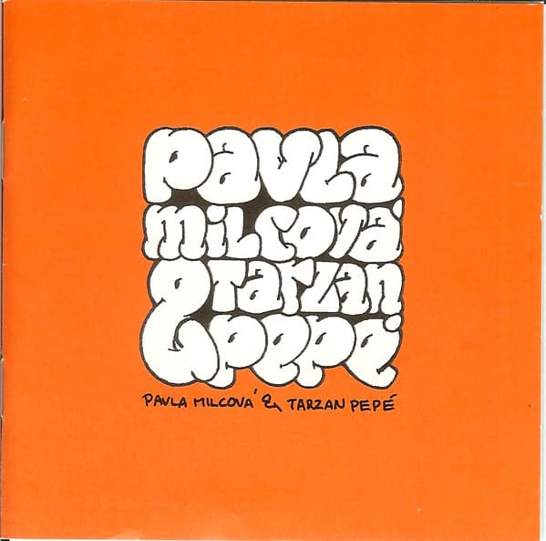 Pavla Milcová & Tarzan Pepé