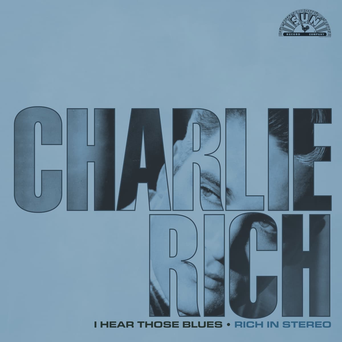I Hear Those Blues - Rich In Stereo