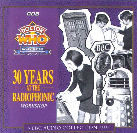 Doctor Who: 30 Years at the Radiophonic Workshop