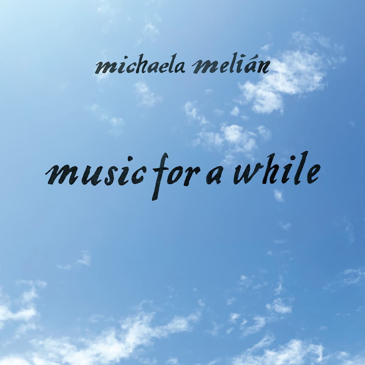 Music For A While
