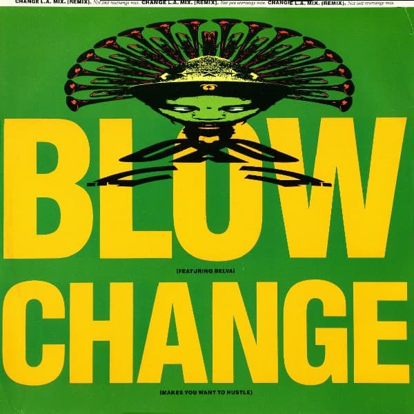Change (Makes You Want To Hustle)