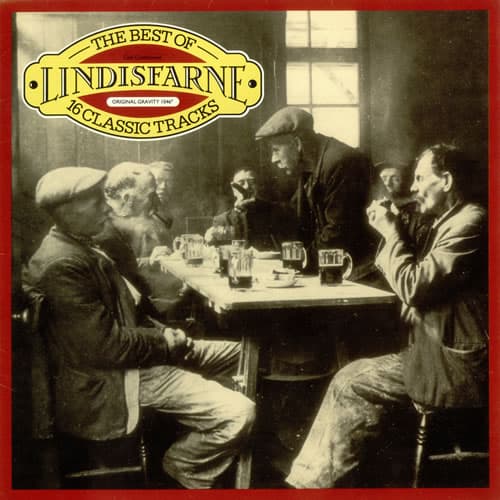 The Best of Lindisfarne:16 Classic Tracks