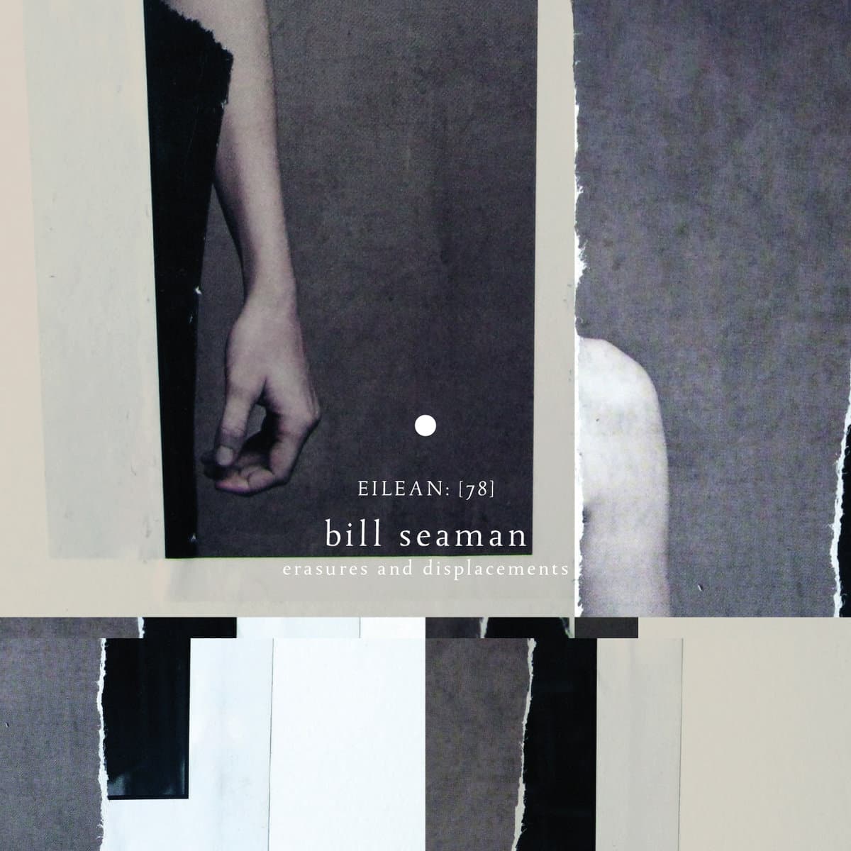 Erasures and Displacements (eilean 78)