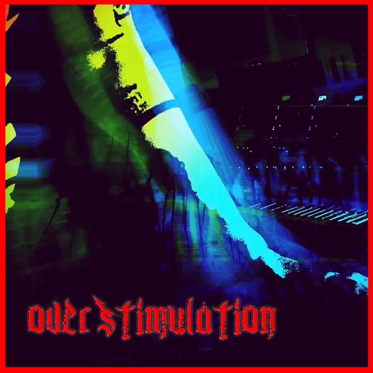 Overstimulation