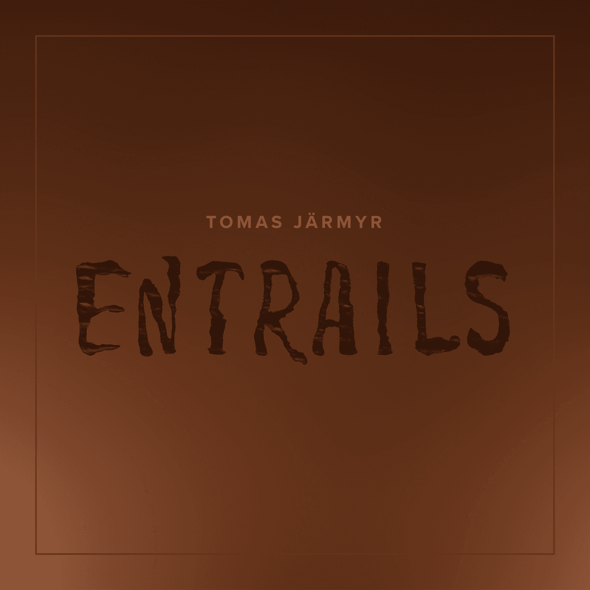 Entrails