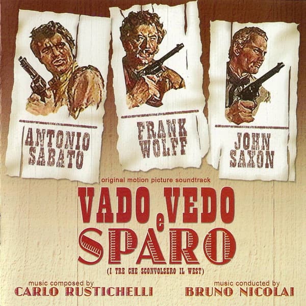Vado, vedo e sparo (I tre che sconvolsero il west)