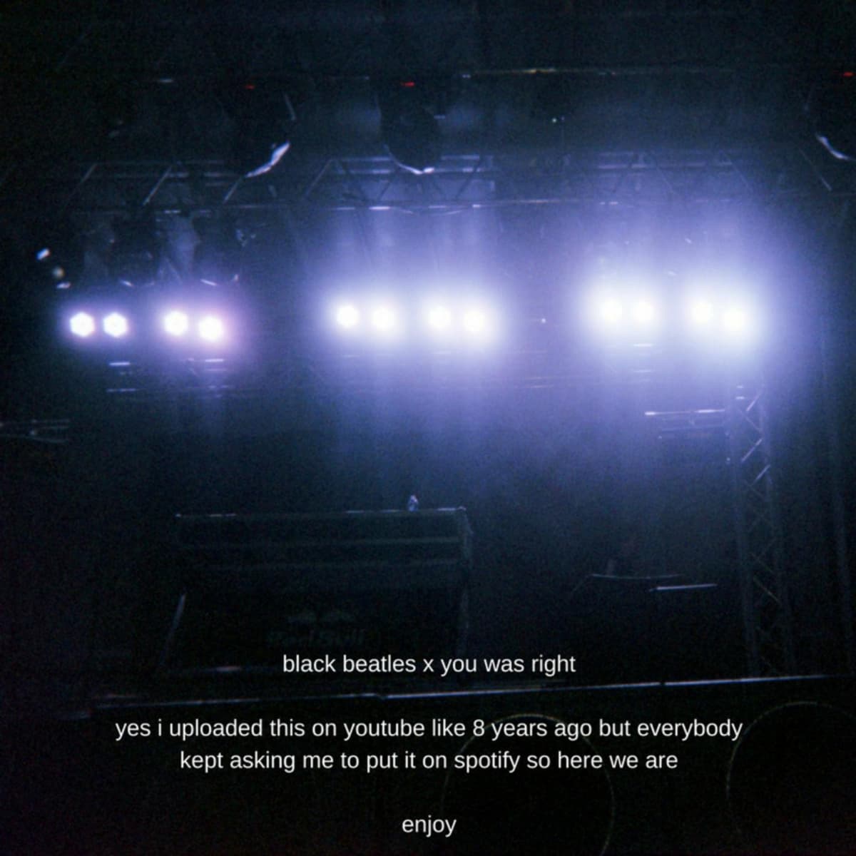 Black Beatles x You Was Right