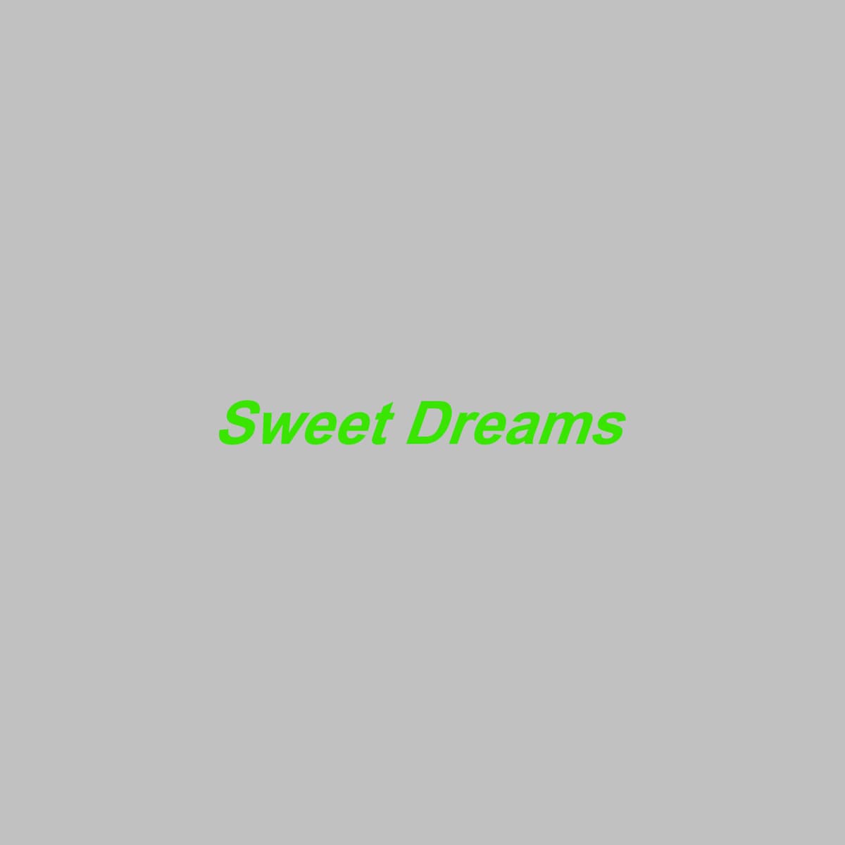 Sweet Dreams