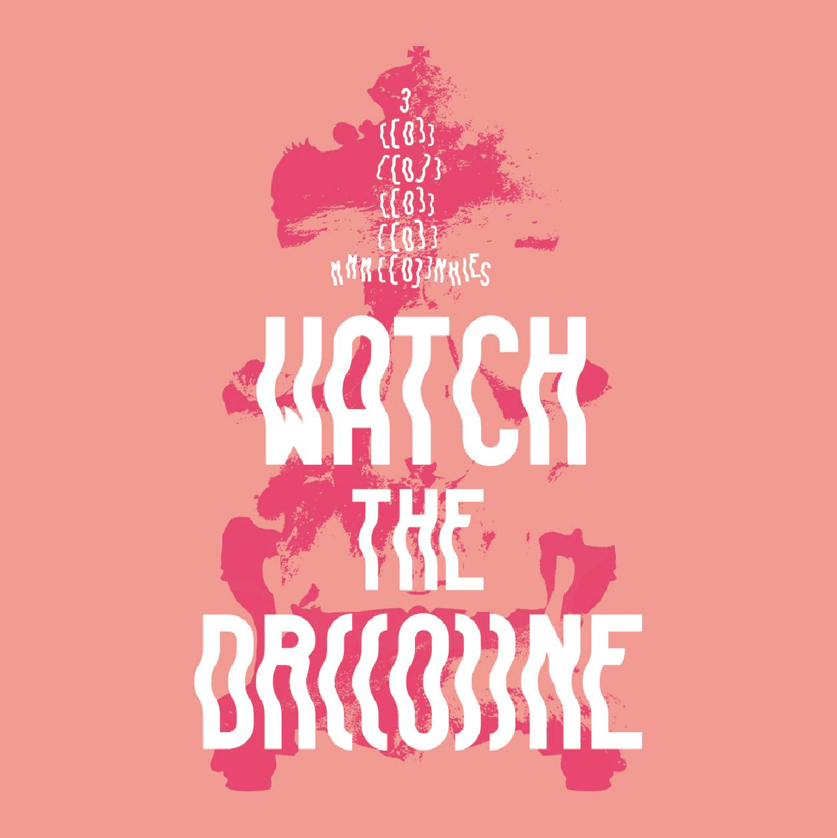 Watch the Dr((o))ne