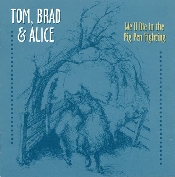We'll Die in the Pig Pen Fighting