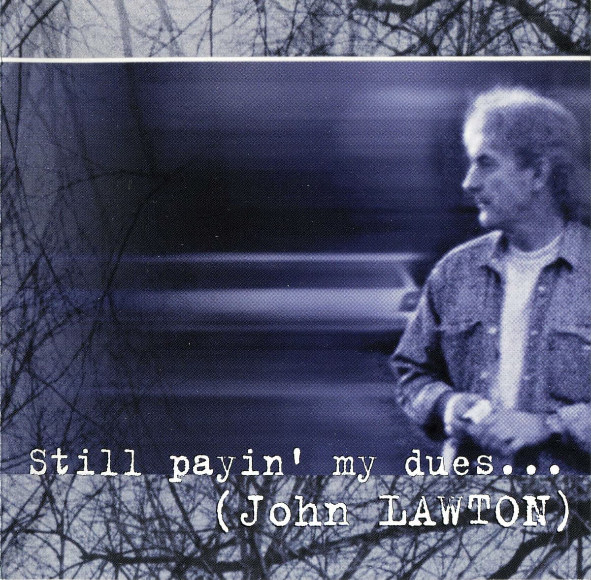 Still Payin' My Dues
