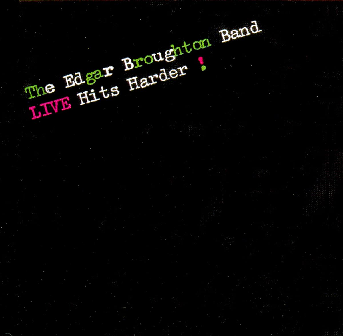 Live Hits Harder!