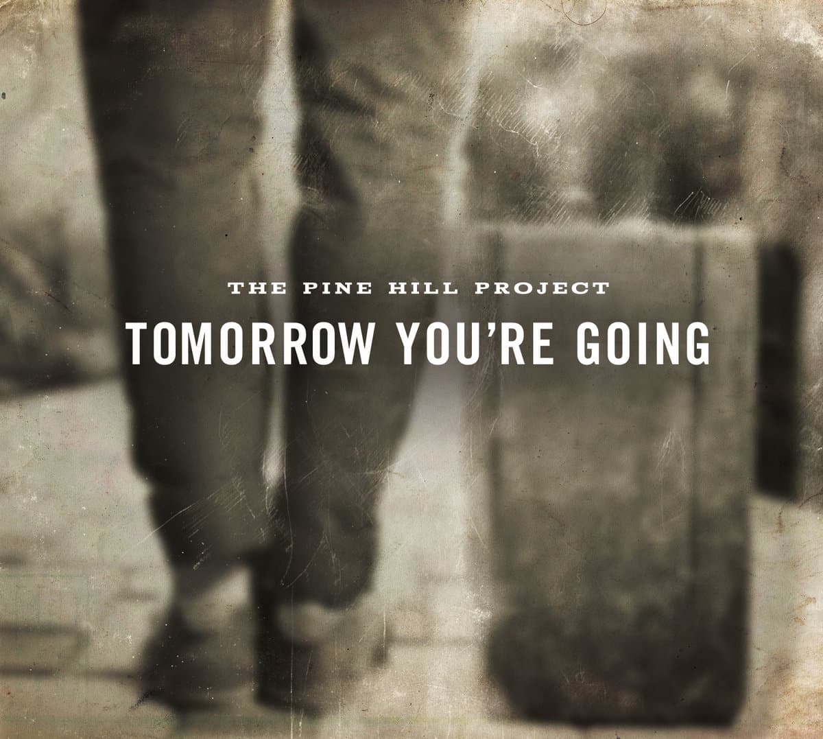 Tomorrow You're Going