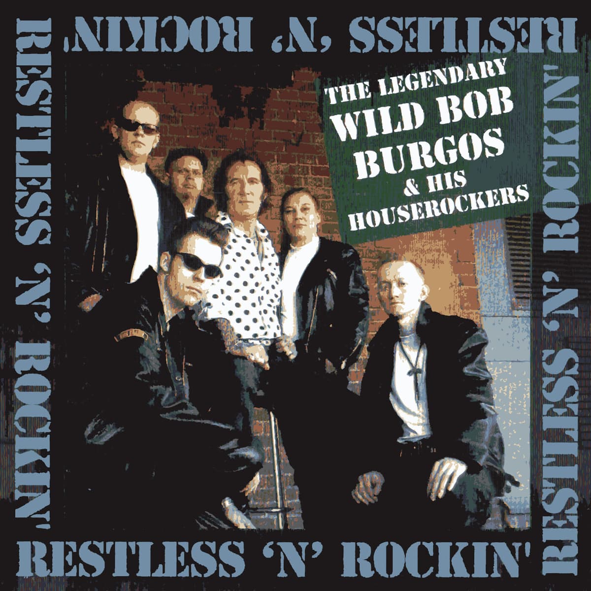 Restless 'n' Rockin'