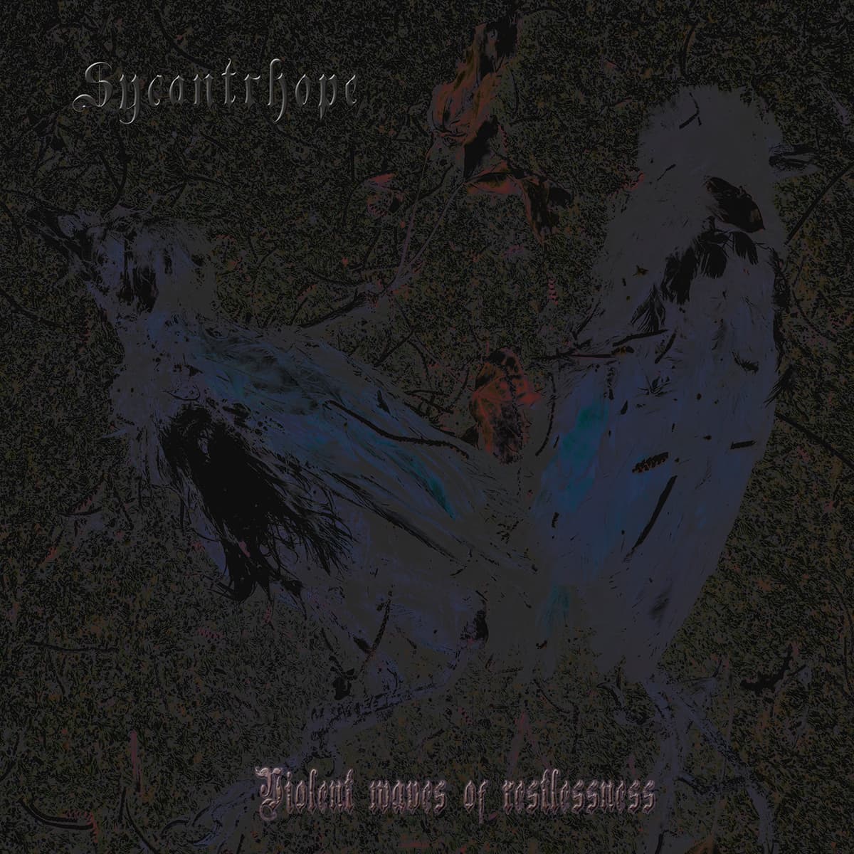 Violent Waves of Restlessness