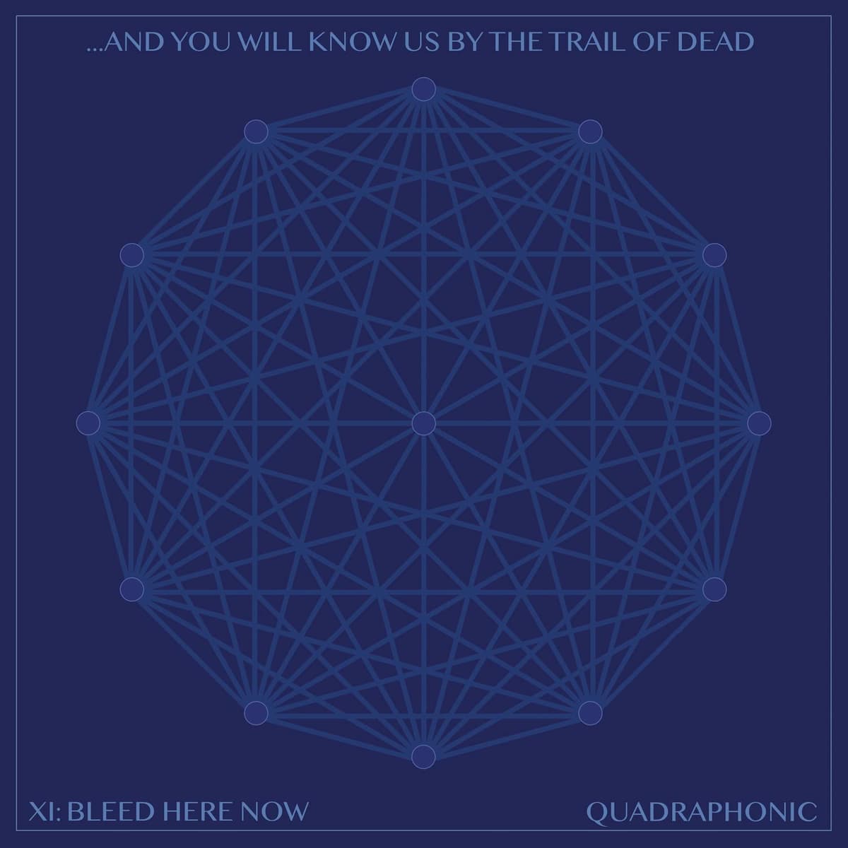 XI: Bleed Here Now