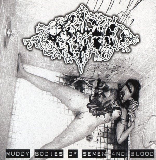Muddy Bodies of Semen and Blood