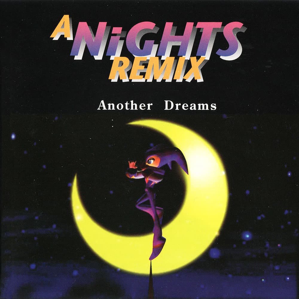 A NiGHTS REMIX: Another Dreams