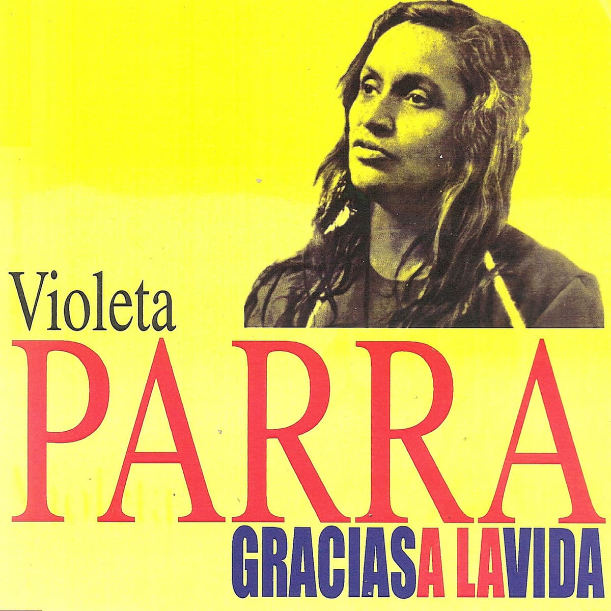 Gracias A La Vida