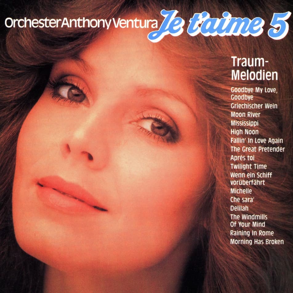 Je t'aime: Traum-Melodien 5