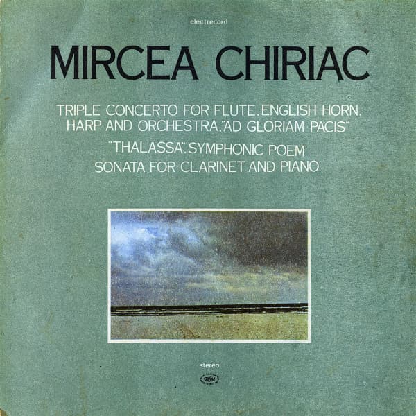 Triple Concerto For Flute, English Horn, Harp And Orchestra, "Ad Gloriam Pacis" / "Thalassa", Symphonic Poem / Sonata For Clarinet And Piano