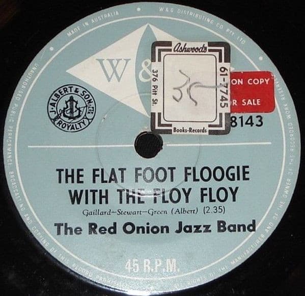 The Flat Foot Floogie With Floy Floy / My Sweet Tooth Says I Wanna but My Wisdom Tooth Says No
