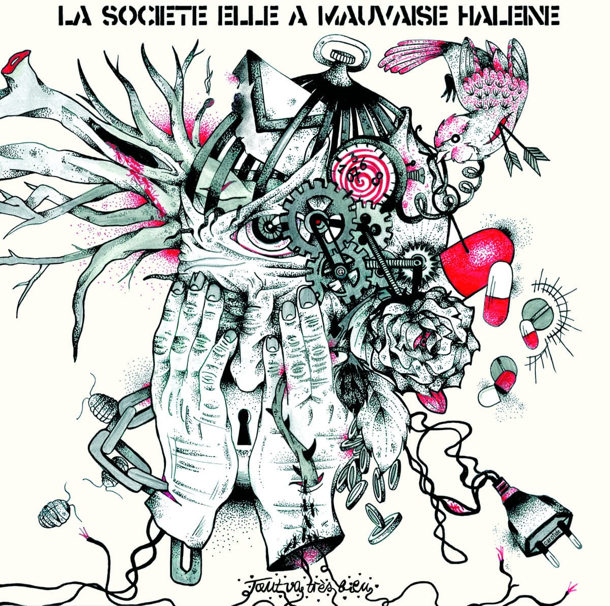 Tout va très bien…