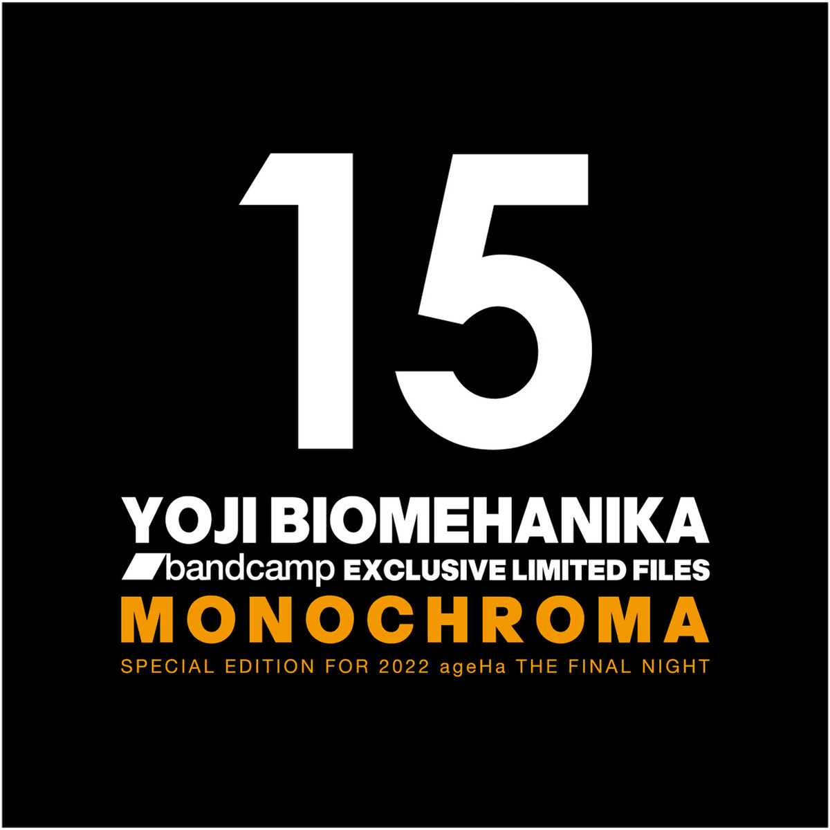 MONOCHROMA(SPECIAL EDITION FOR 2022 ageHa THE FINAL NIGHT)