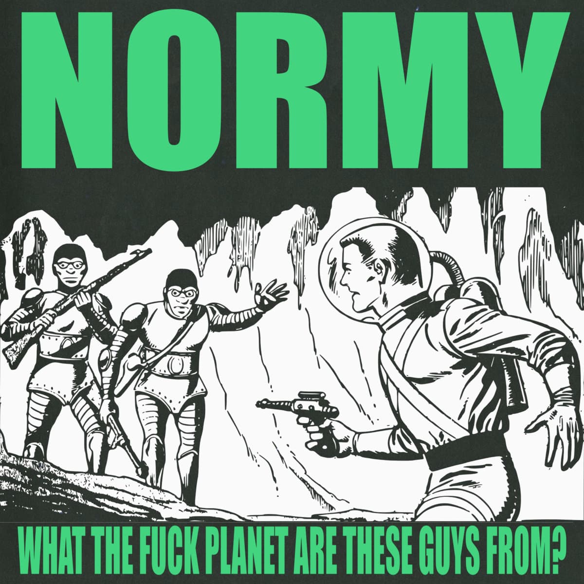 What The Fuck Planet Are These Guys From