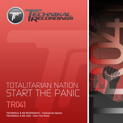Totalitarian Nation / Start The Panic