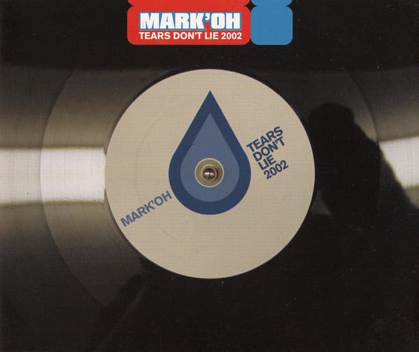 Tears Don't Lie 2002