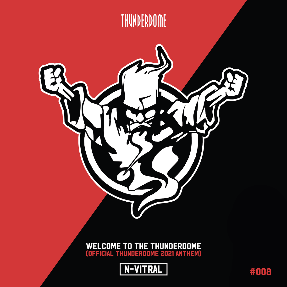 Welcome to the Thunderdome (official Thunderdome 2021 Anthem)